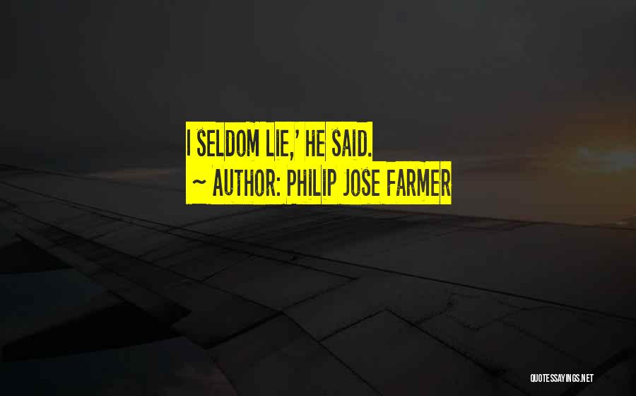 Philip Jose Farmer Quotes 1104370