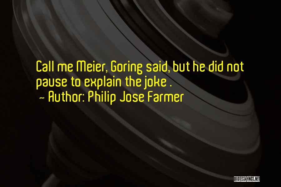 Philip Jose Farmer Quotes 1200556