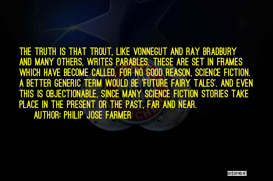 Philip Jose Farmer Quotes 1804046