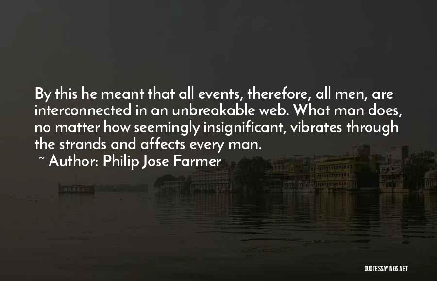 Philip Jose Farmer Quotes 842225