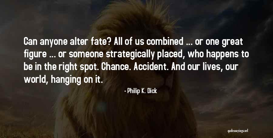 Philip K. Dick Quotes 1299925