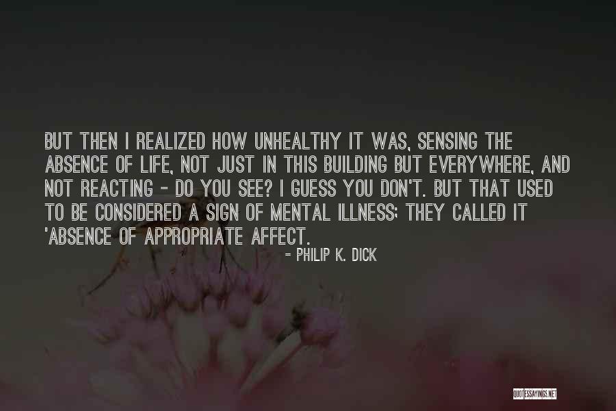 Philip K. Dick Quotes 1878097