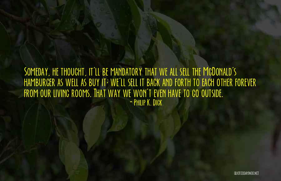 Philip K. Dick Quotes 2003066