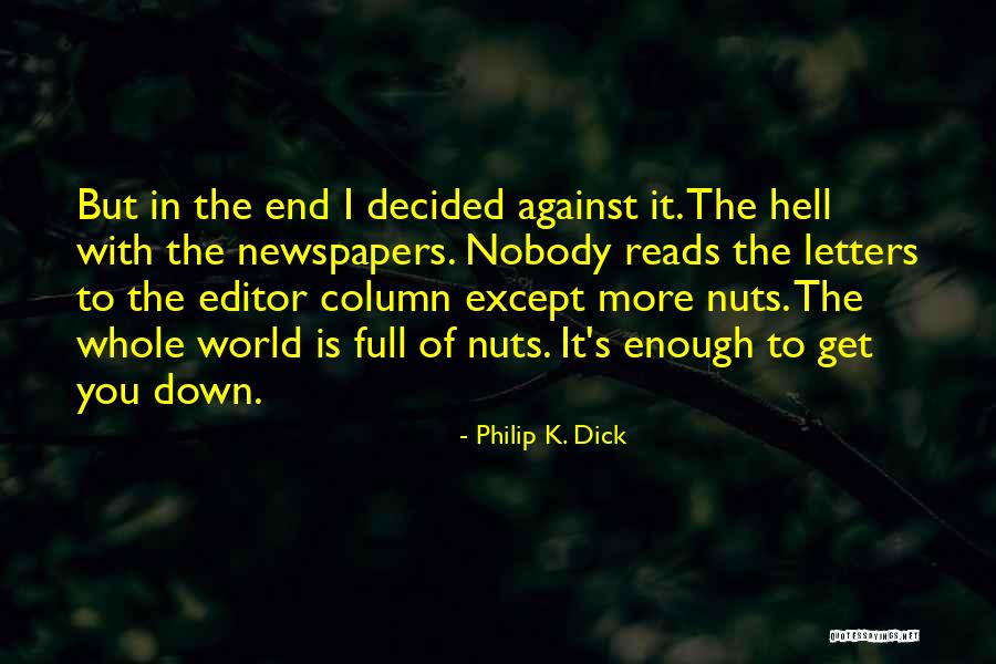 Philip K. Dick Quotes 327902