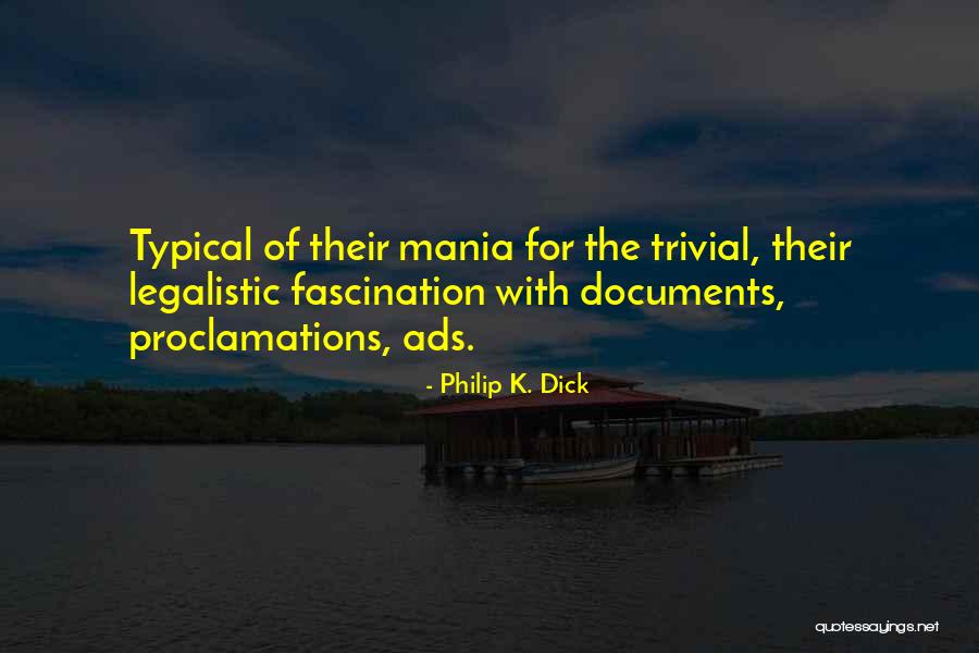 Philip K. Dick Quotes 544650