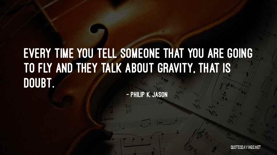 Philip K. Jason Quotes 483917