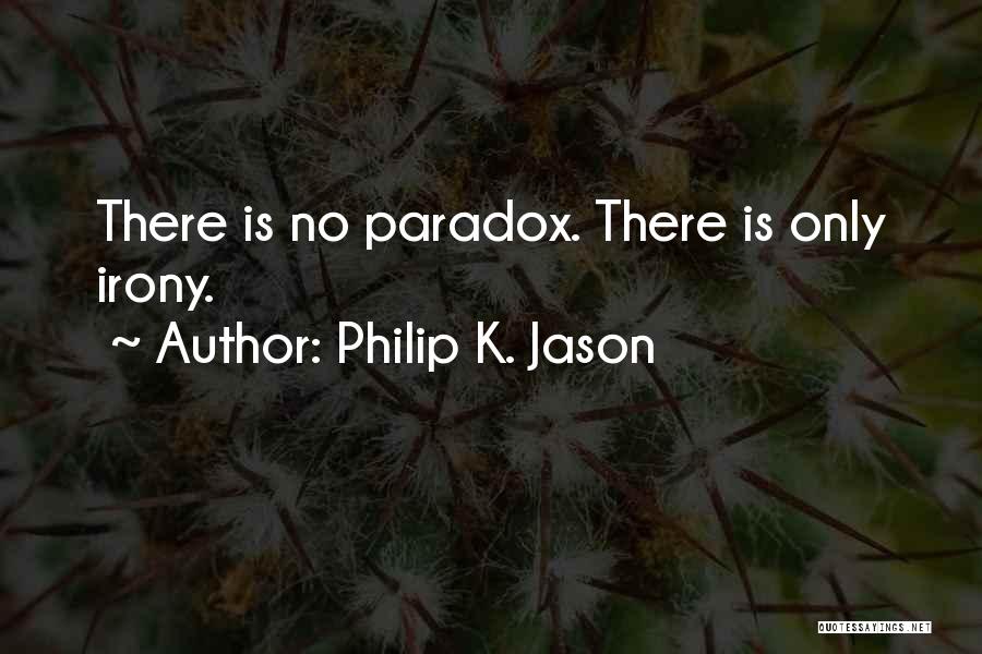 Philip K. Jason Quotes 999975