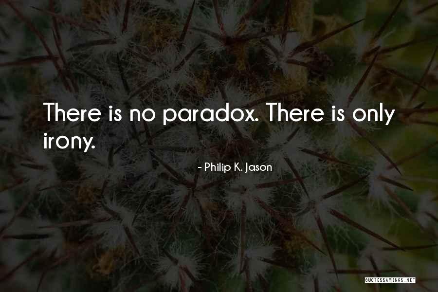 Philip K. Jason Quotes 999975