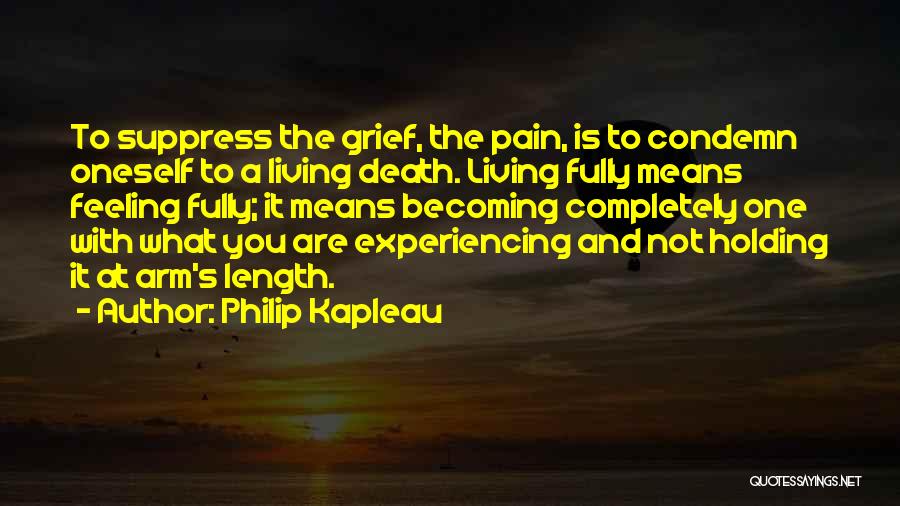 Philip Kapleau Quotes 1044727