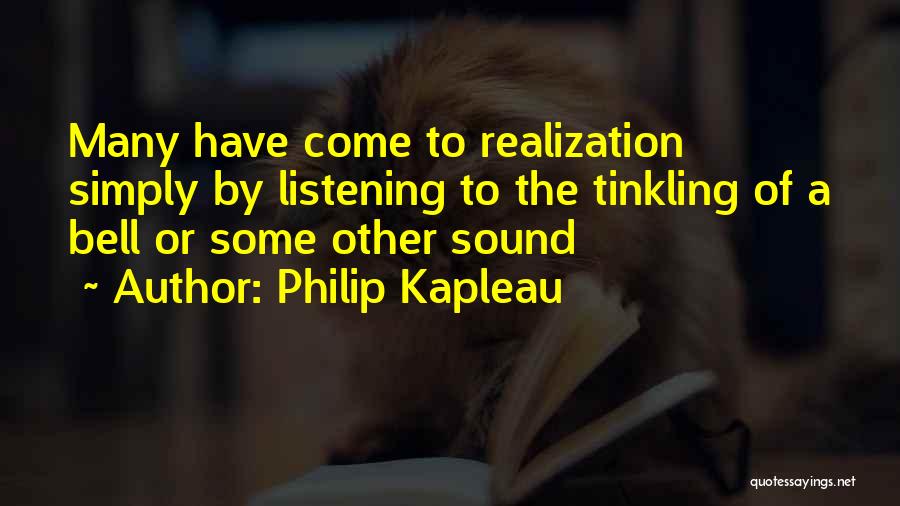 Philip Kapleau Quotes 1412537