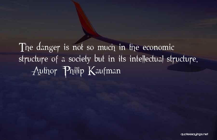 Philip Kaufman Quotes 1959697