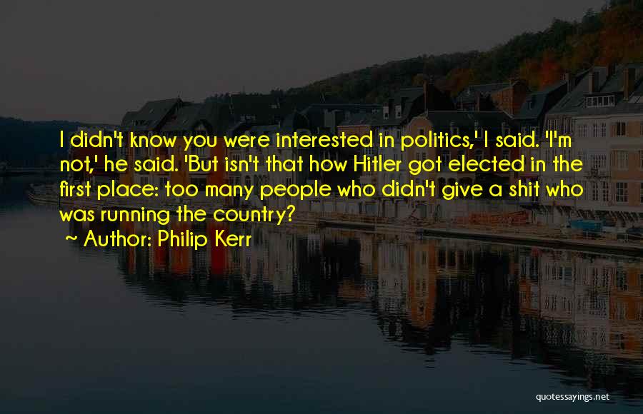 Philip Kerr Quotes 1784934