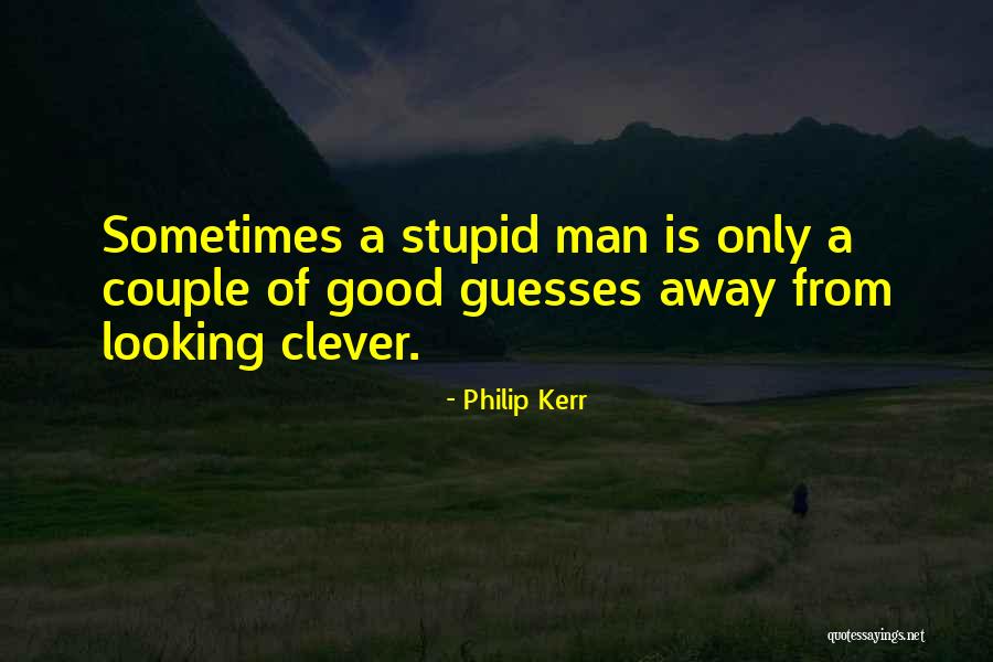 Philip Kerr Quotes 215258