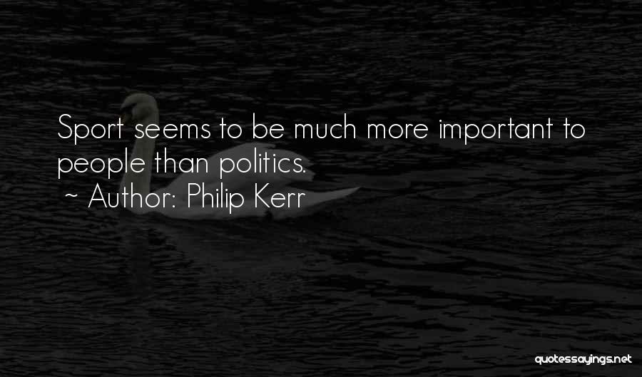 Philip Kerr Quotes 363461