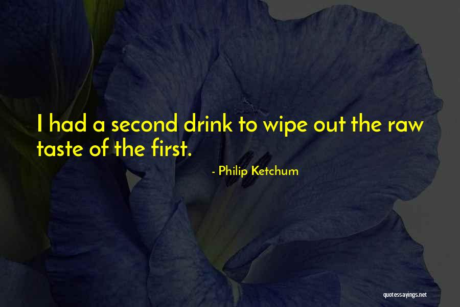 Philip Ketchum Quotes 2128933