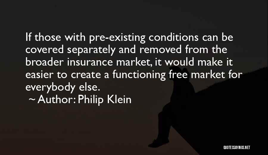 Philip Klein Quotes 1716664