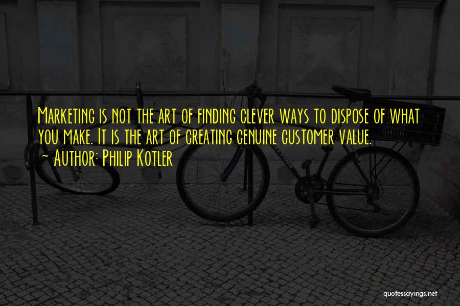 Philip Kotler Best Quotes By Philip Kotler