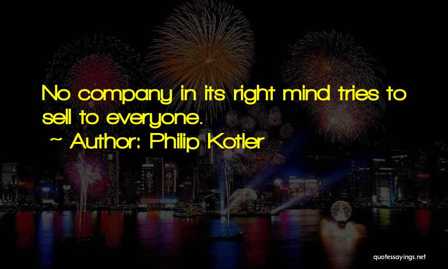 Philip Kotler Best Quotes By Philip Kotler