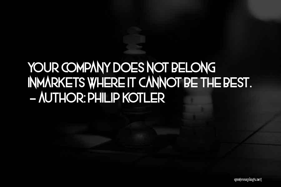 Philip Kotler Best Quotes By Philip Kotler