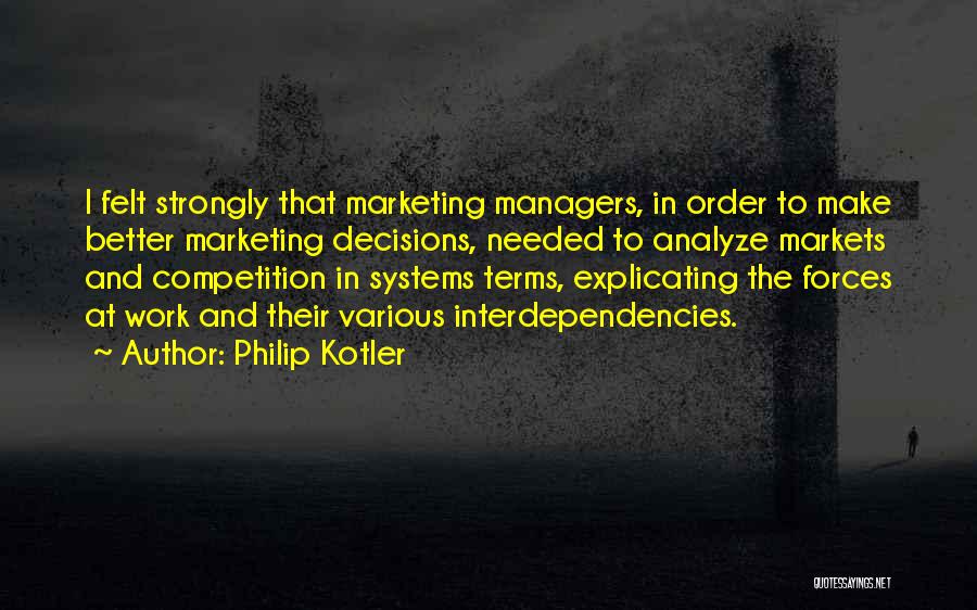 Philip Kotler Best Quotes By Philip Kotler