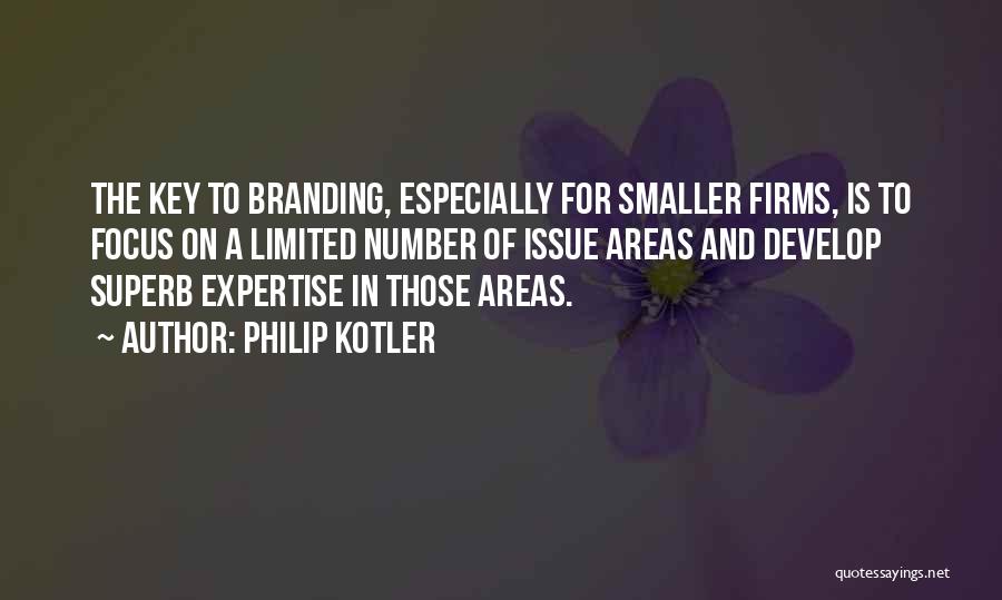 Philip Kotler Branding Quotes By Philip Kotler