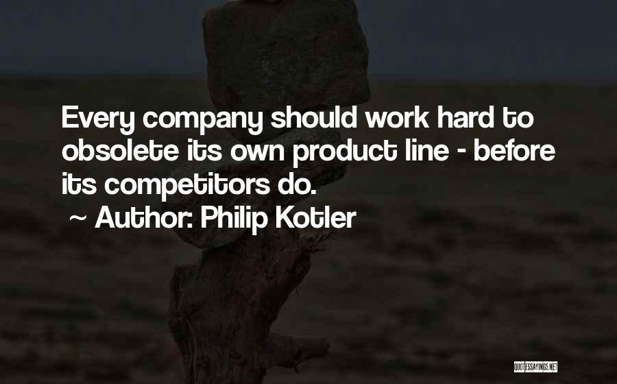 Philip Kotler Quotes 1547937