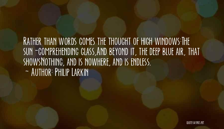 Philip Larkin Quotes 1303668