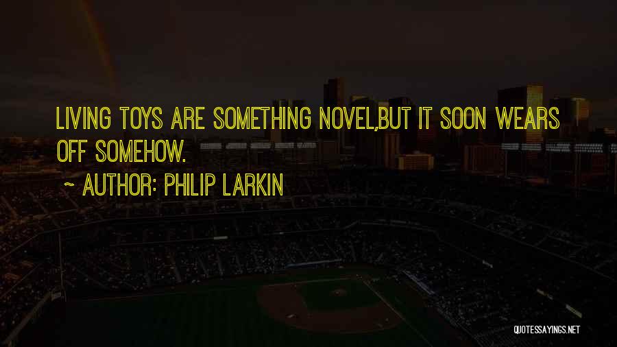 Philip Larkin Quotes 1602597