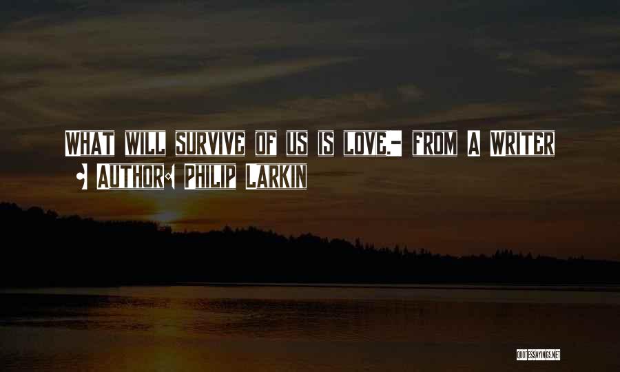 Philip Larkin Quotes 1605562