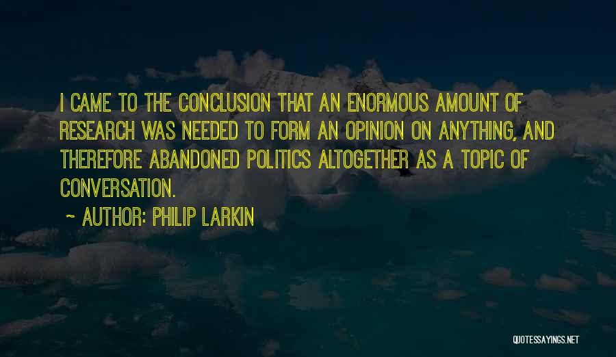 Philip Larkin Quotes 2117015