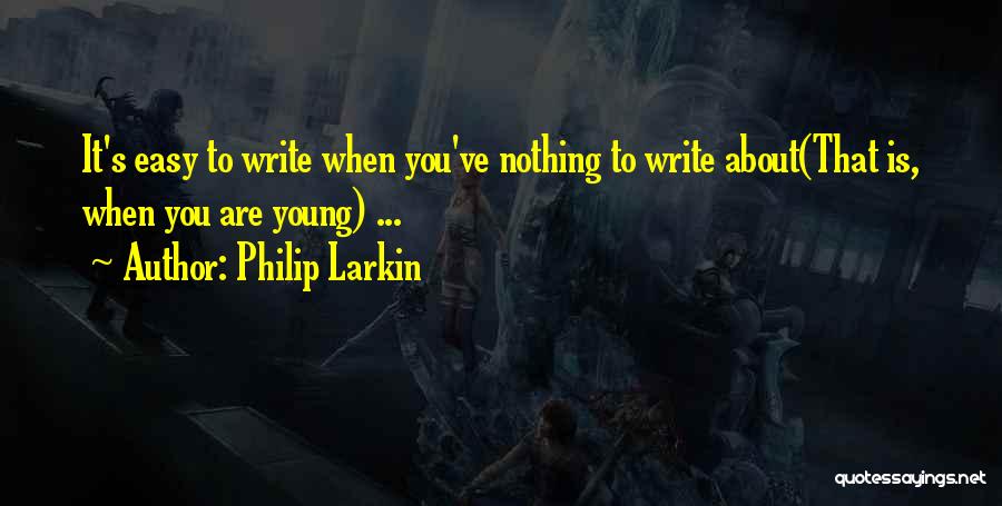Philip Larkin Quotes 334407