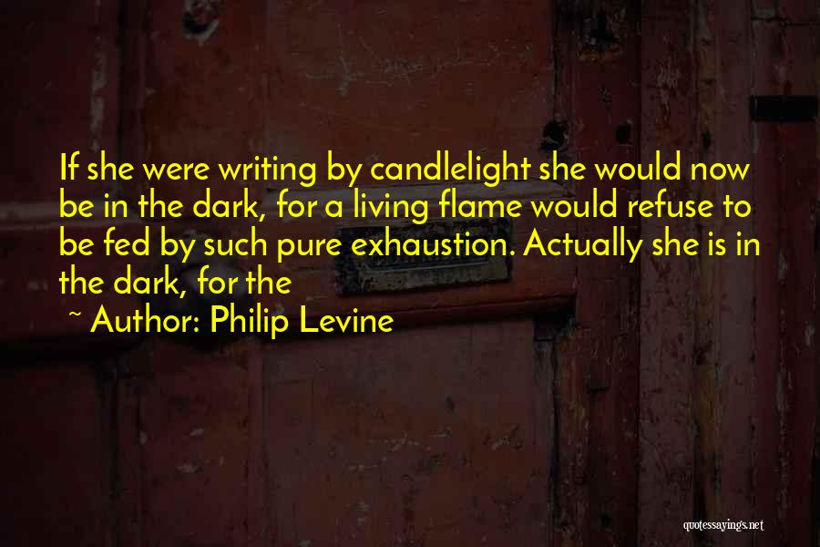 Philip Levine Quotes 1690591