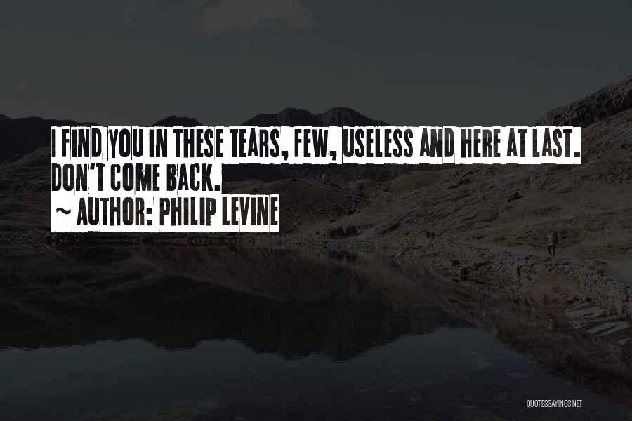 Philip Levine Quotes 290342