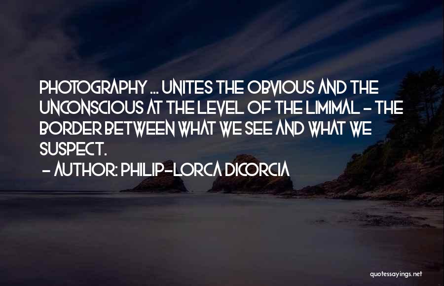 Philip-Lorca DiCorcia Quotes 1333944