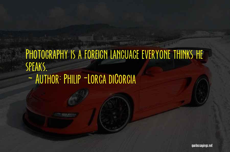 Philip-Lorca DiCorcia Quotes 2038625