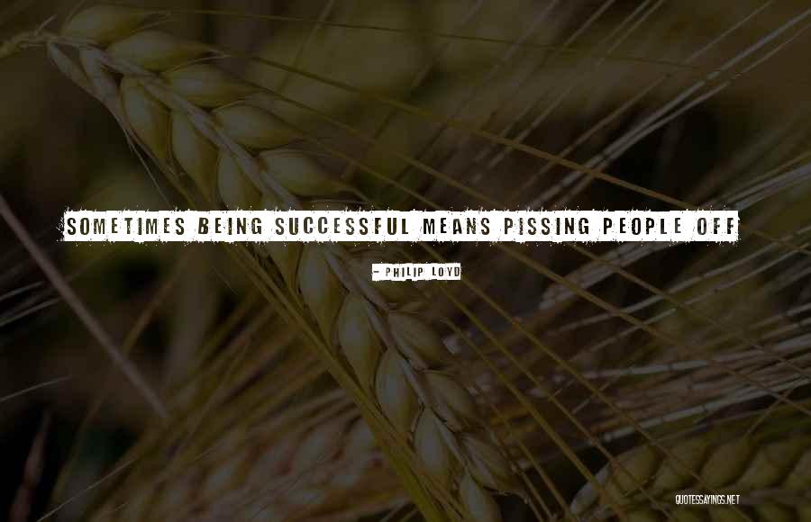 Philip Loyd Quotes 789045 Philip Loyd Quotes 789045