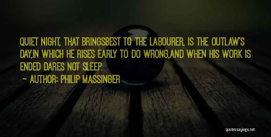 Philip Massinger Quotes 1042685