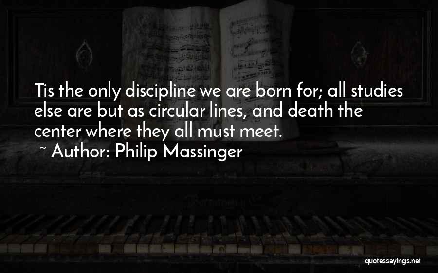 Philip Massinger Quotes 1061806