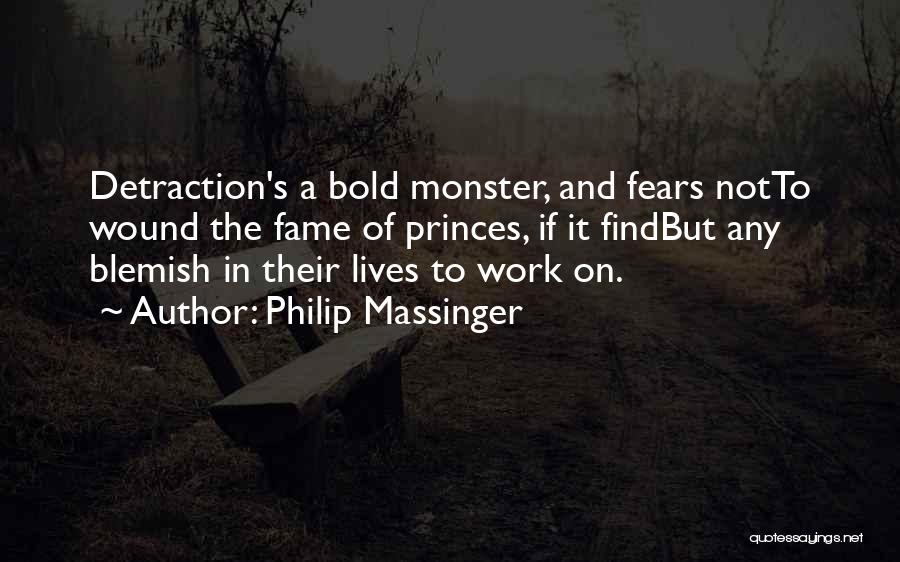 Philip Massinger Quotes 1252678