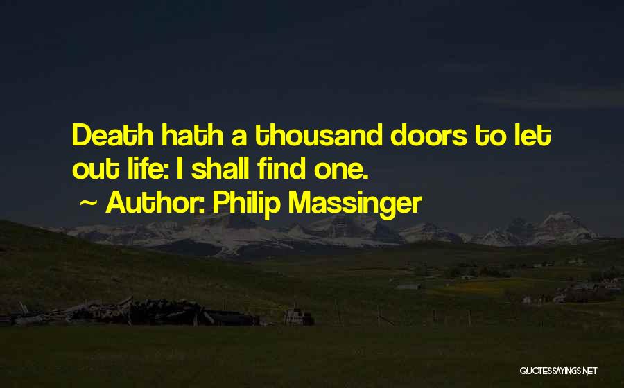 Philip Massinger Quotes 162399