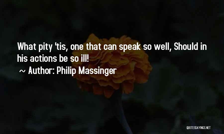 Philip Massinger Quotes 1646818