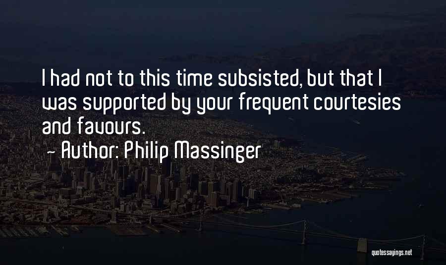 Philip Massinger Quotes 2026790