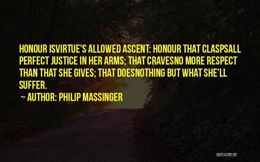 Philip Massinger Quotes 204335