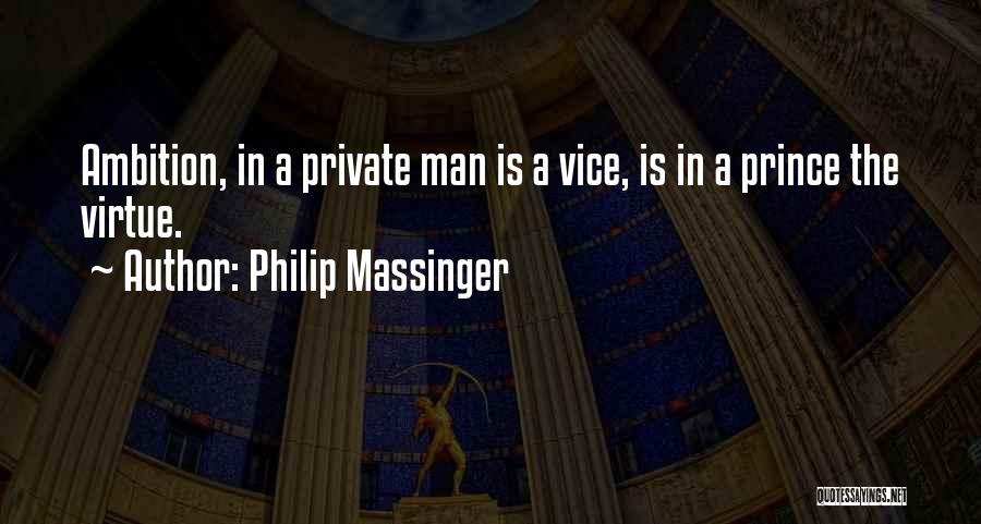 Philip Massinger Quotes 613676
