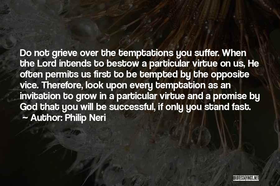 Philip Neri Quotes 142447
