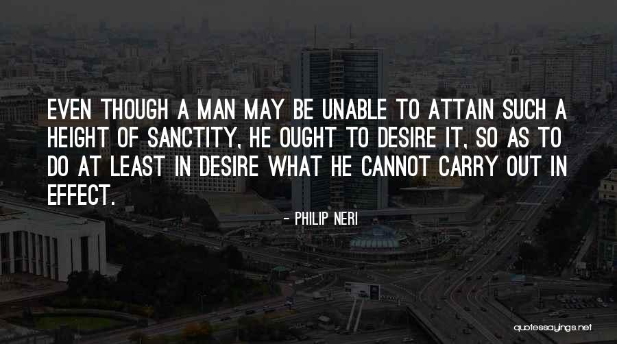 Philip Neri Quotes 1440729