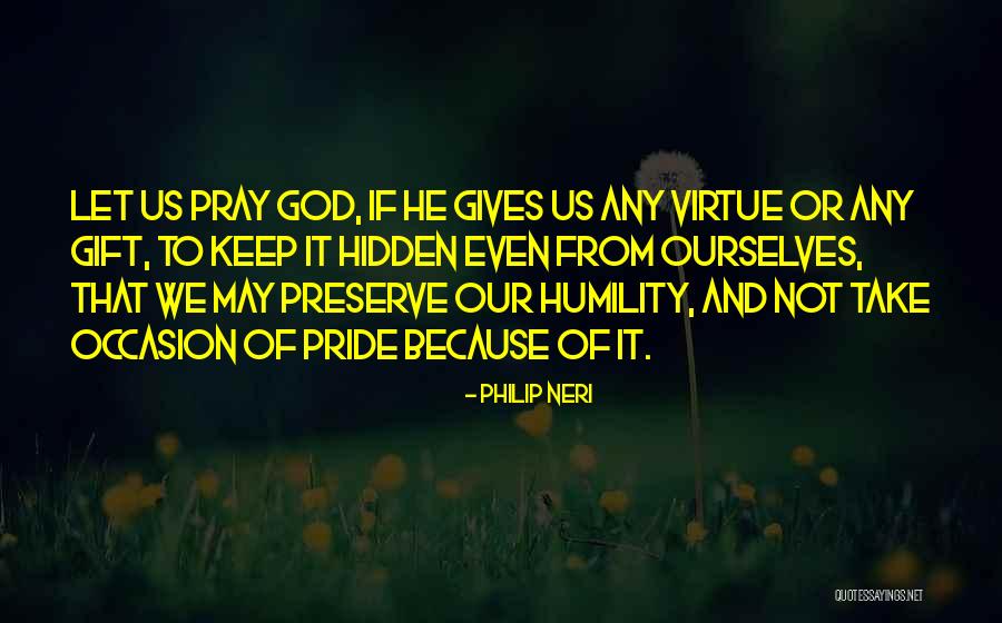 Philip Neri Quotes 2014952 Philip Neri Quotes 2014952