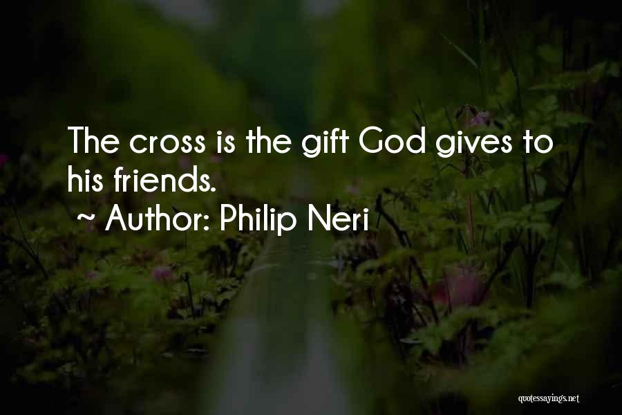 Philip Neri Quotes 345735
