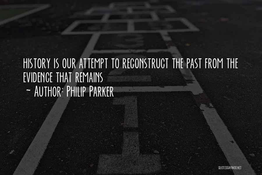 Philip Parker Quotes 730430