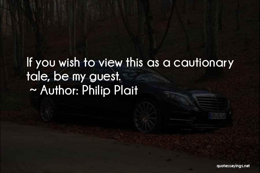 Philip Plait Quotes 1022309